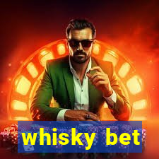 whisky bet